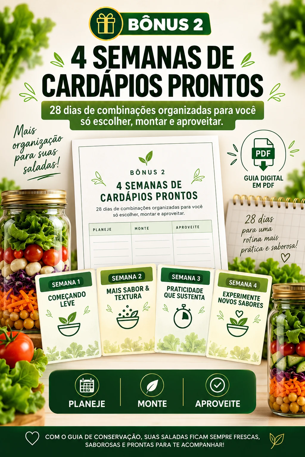 Bônus 2, 4 semanas de cardápios prontos com 28 dias de combinações